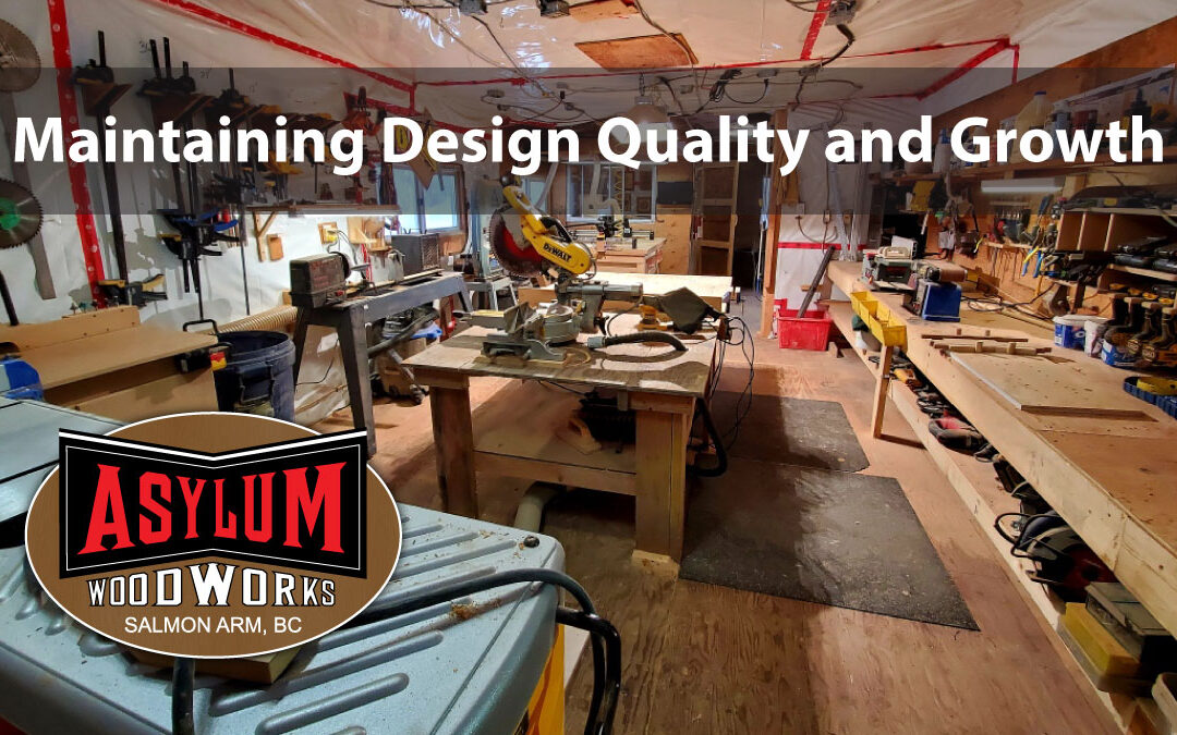 Maintaining Design Quality and Growth at Asylum Woodworking